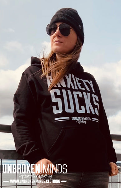 Anxiety S*cks - Hoodie