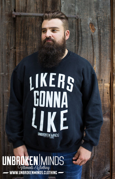 Likers Gonna Like - Crewneck